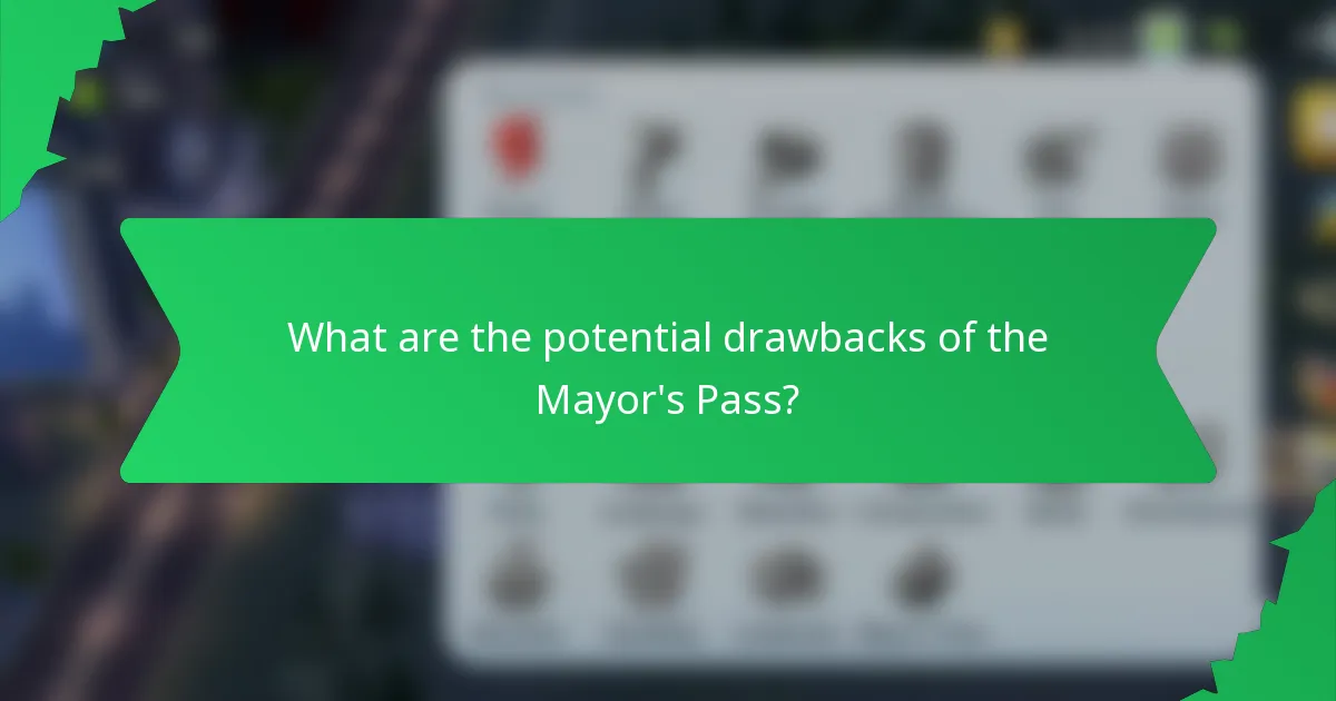 What are the potential drawbacks of the Mayor's Pass?