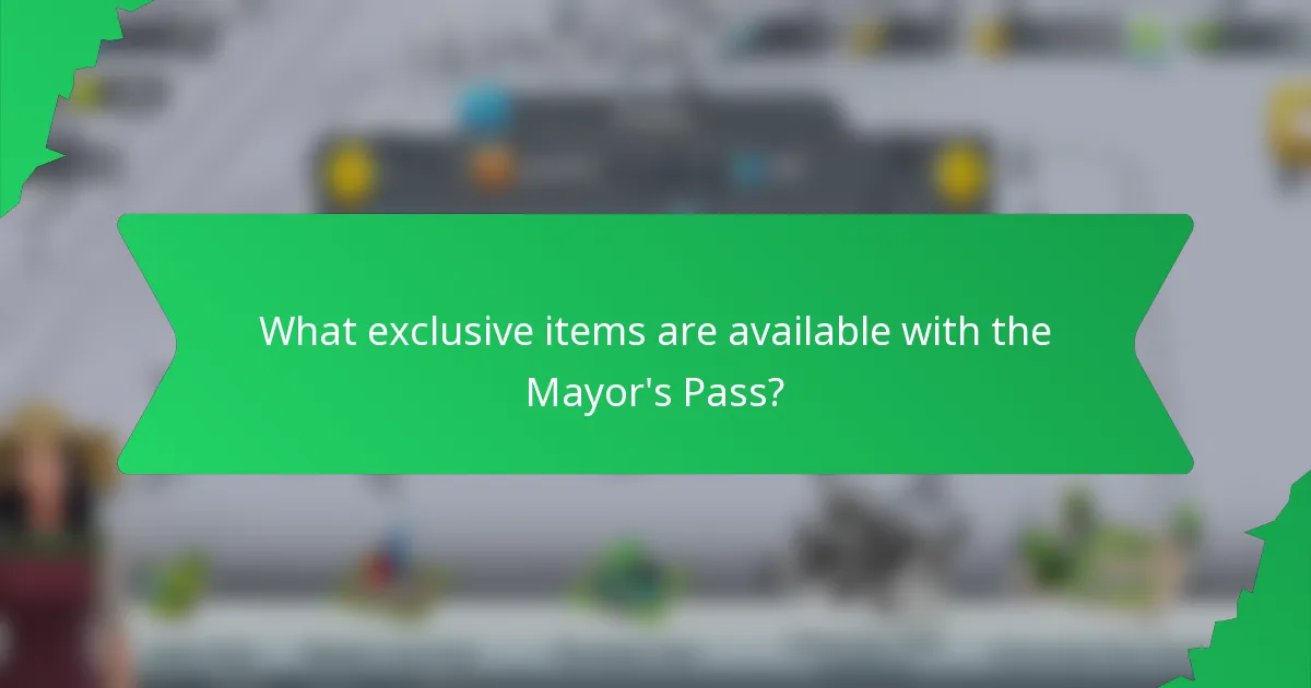 What exclusive items are available with the Mayor's Pass?