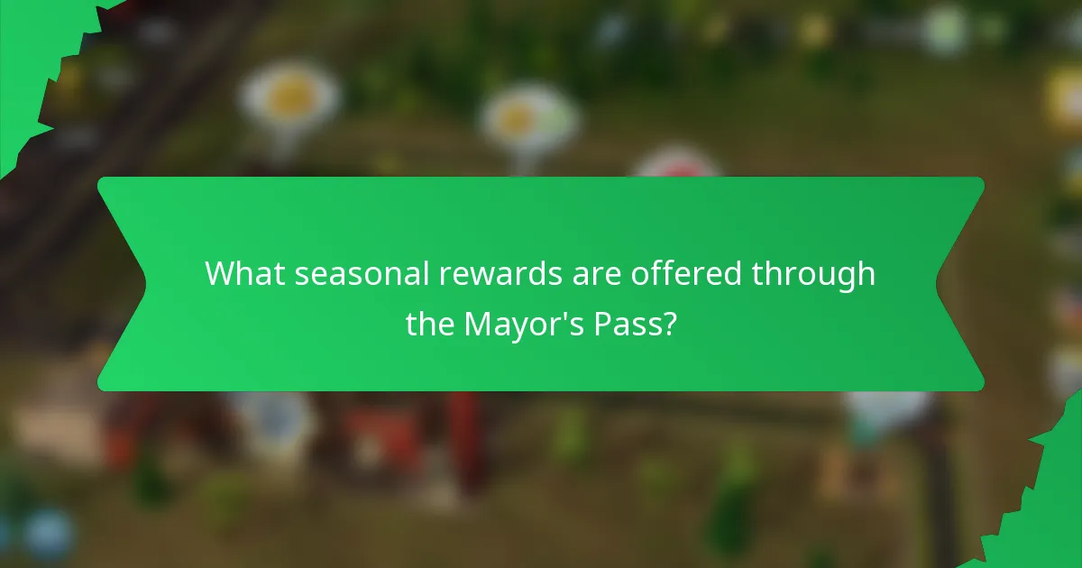 What seasonal rewards are offered through the Mayor's Pass?