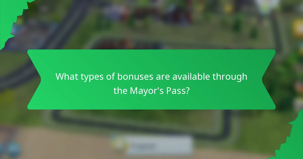 What types of bonuses are available through the Mayor's Pass?