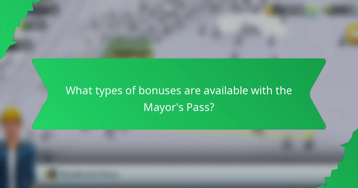 What types of bonuses are available with the Mayor's Pass?