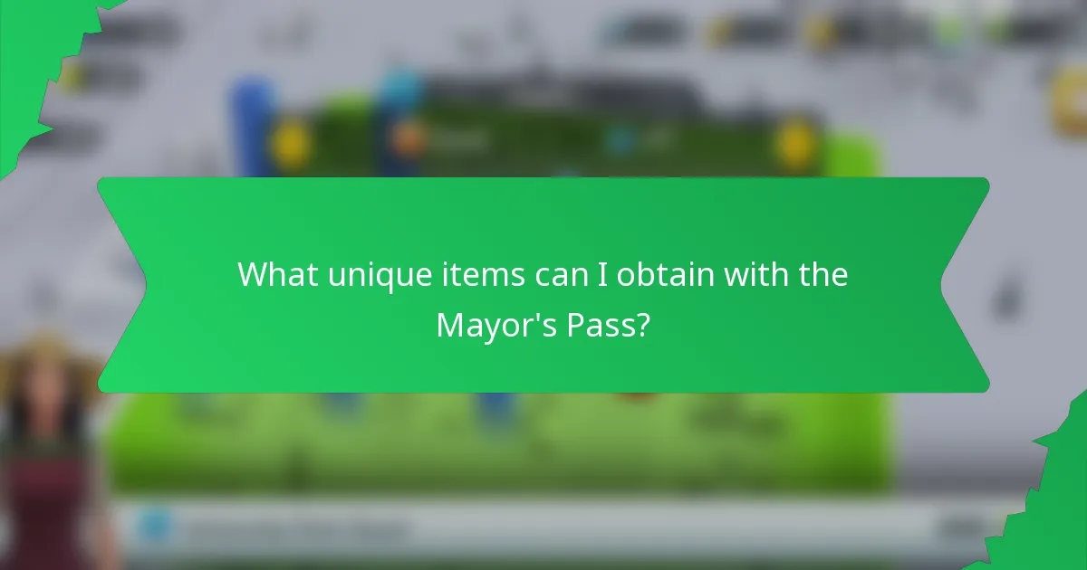What unique items can I obtain with the Mayor's Pass?